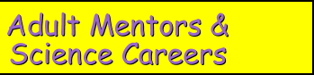  - Adult Mentors and Science Careers